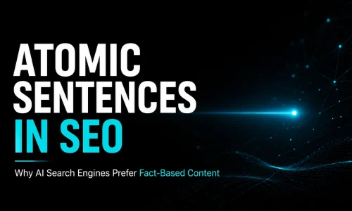 Atomic Sentences in SEO concept image showing bold white and blue text on a dark AI-inspired background with glowing connection lines and digital network elements representing fact-based content for AI search engines.